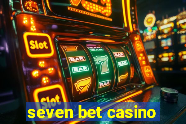 seven bet casino