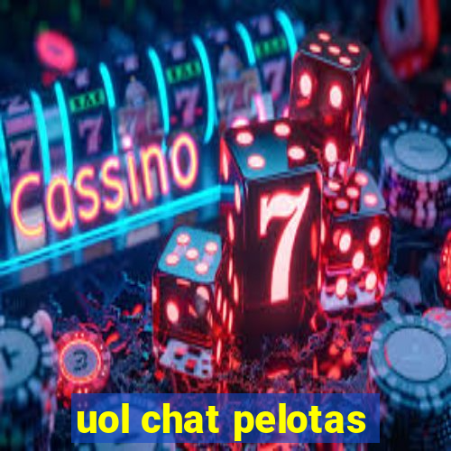 uol chat pelotas