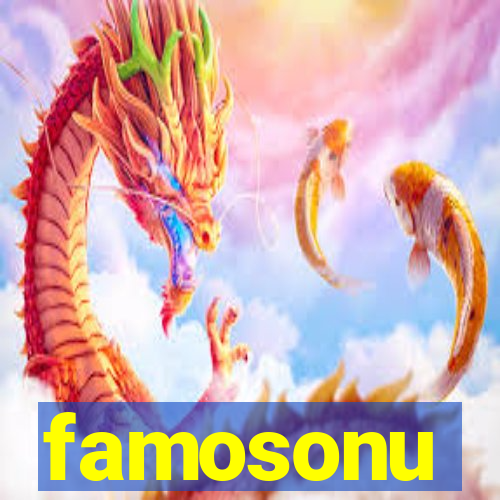 famosonu