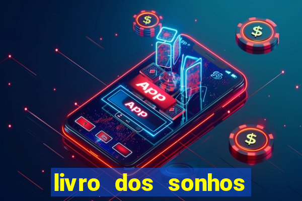 livro dos sonhos jogo do bicho