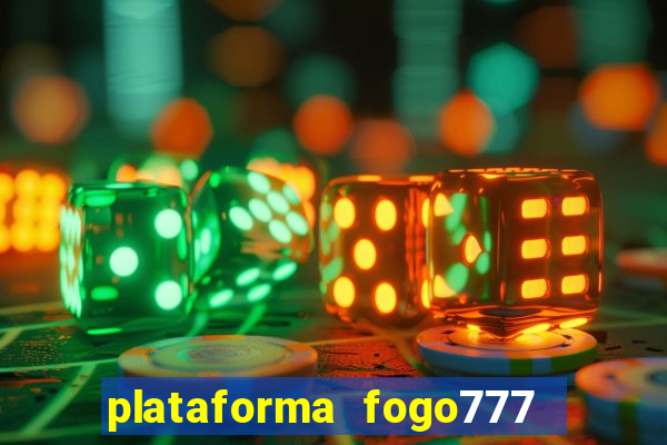 plataforma fogo777    confi  vel