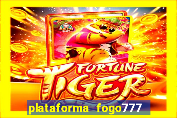 plataforma fogo777    confi  vel