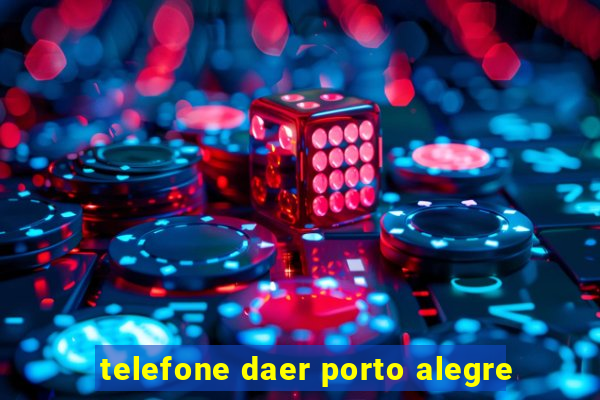 telefone daer porto alegre