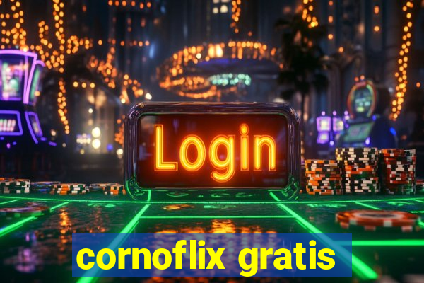 cornoflix gratis