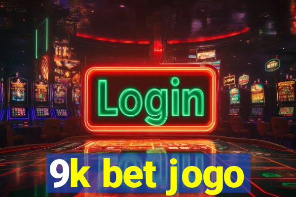 9k bet jogo