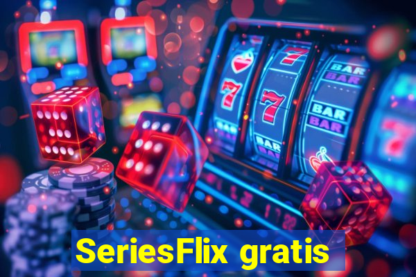 SeriesFlix gratis