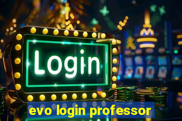 evo login professor