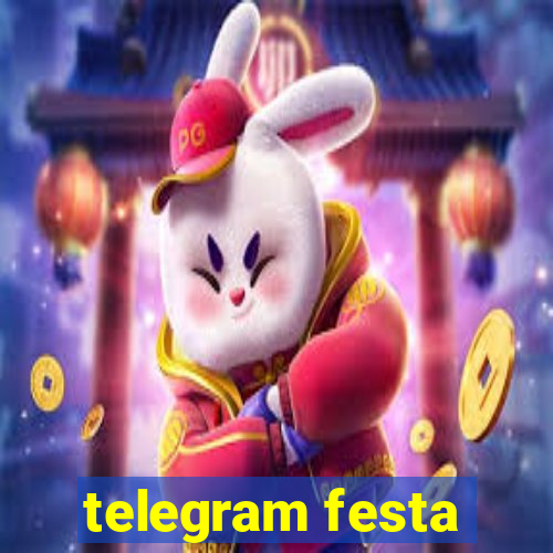 telegram festa