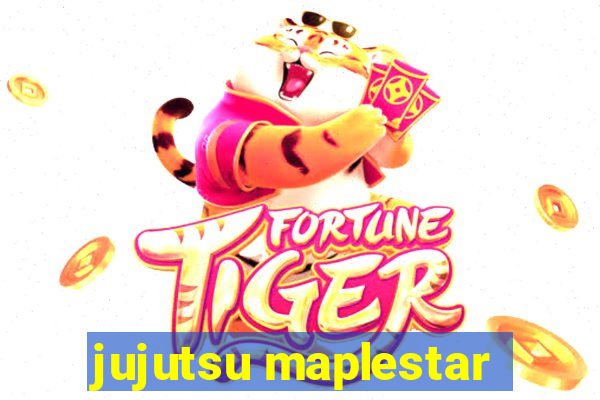 jujutsu maplestar