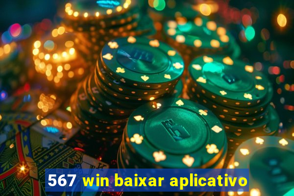 567 win baixar aplicativo