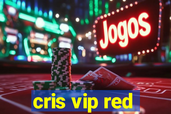 cris vip red