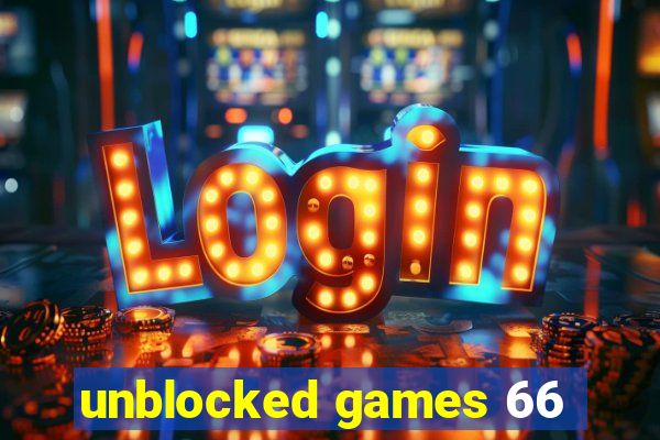 unblocked games 66