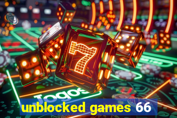 unblocked games 66