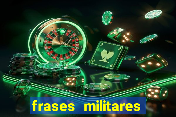 frases militares para status