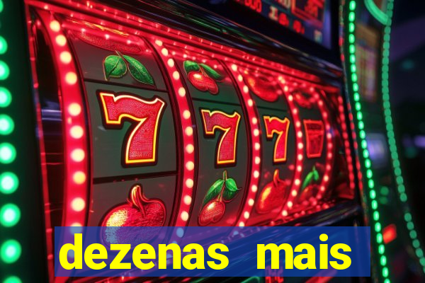 dezenas mais atrasadas na loteria federal