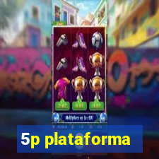 5p plataforma