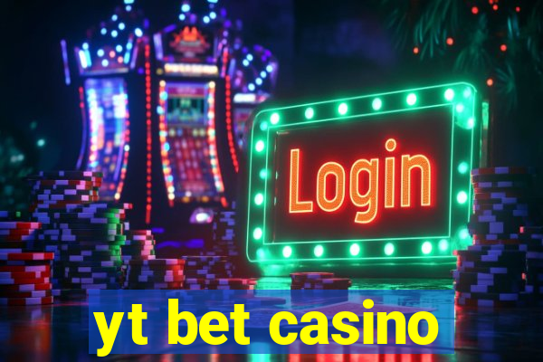 yt bet casino