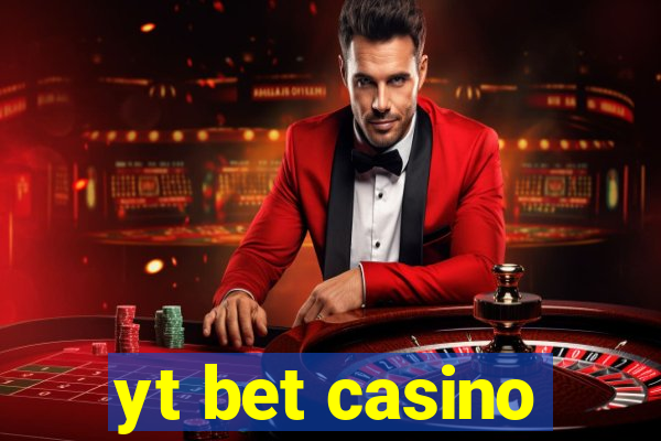 yt bet casino