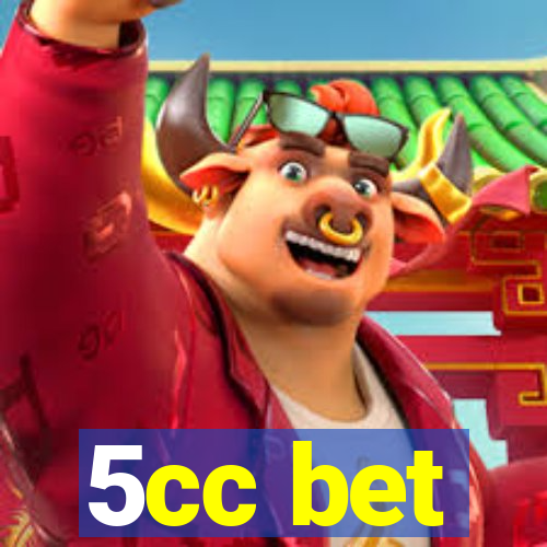 5cc bet