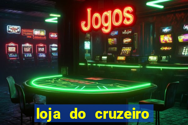 loja do cruzeiro no itau power shopping