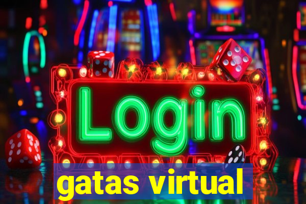 gatas virtual