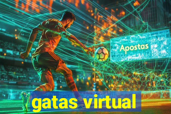 gatas virtual