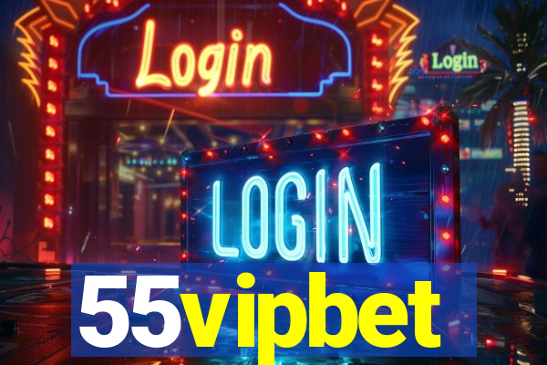 55vipbet