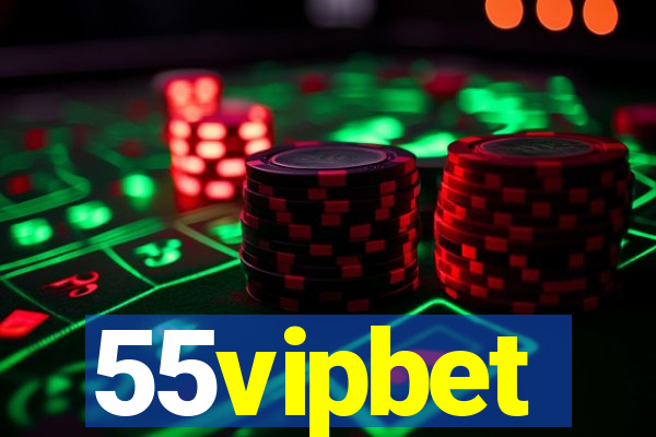 55vipbet