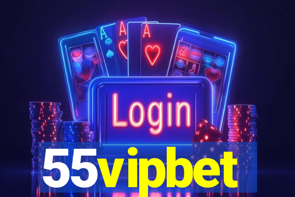 55vipbet