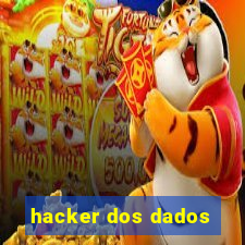 hacker dos dados