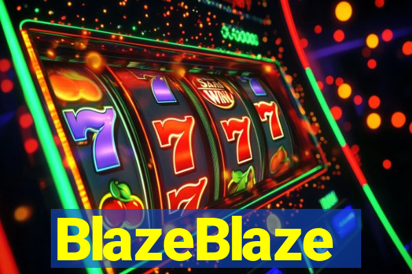 BlazeBlaze