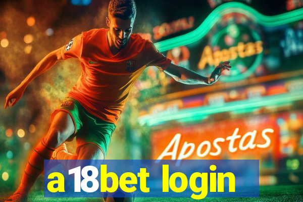 a18bet login