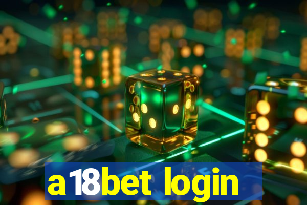 a18bet login