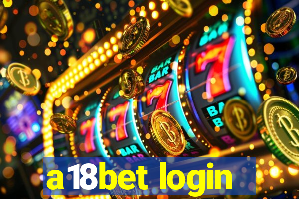 a18bet login