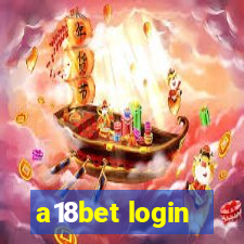 a18bet login