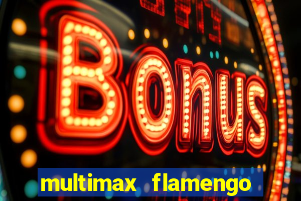 multimax flamengo ao vivo