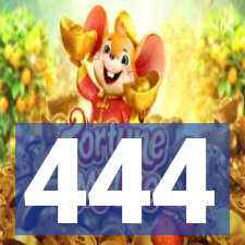 444