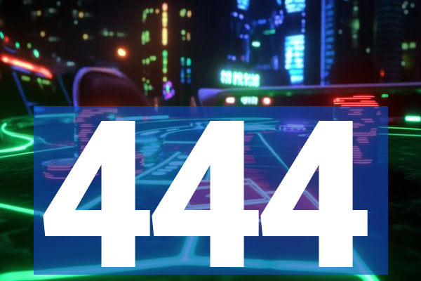 444