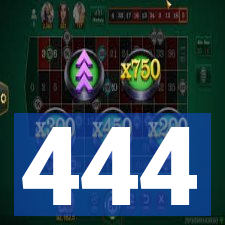 444