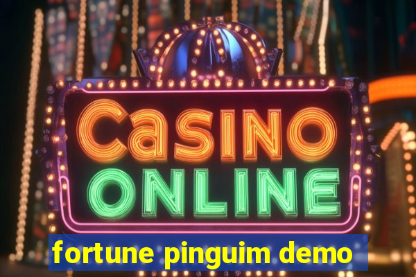 fortune pinguim demo