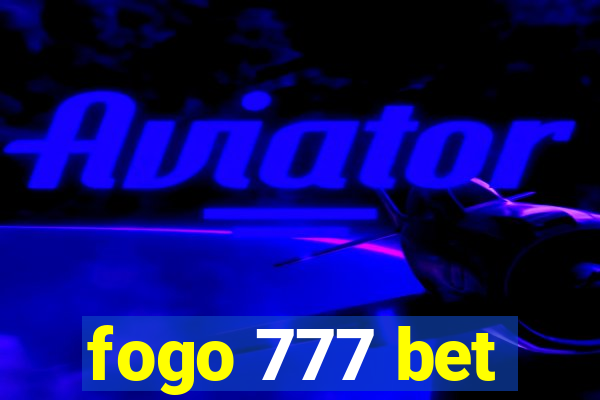 fogo 777 bet