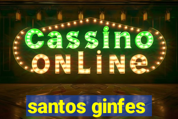 santos ginfes