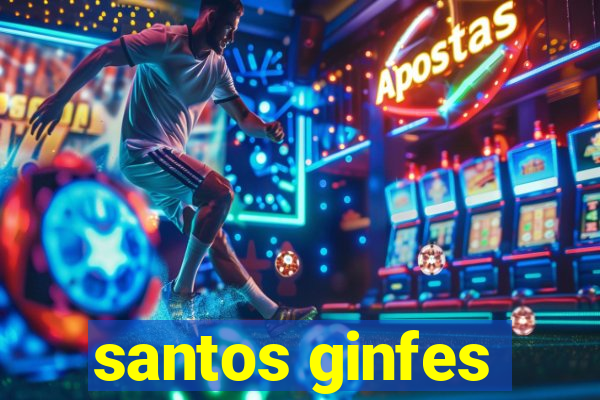 santos ginfes