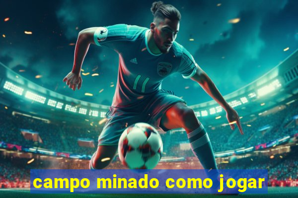 campo minado como jogar