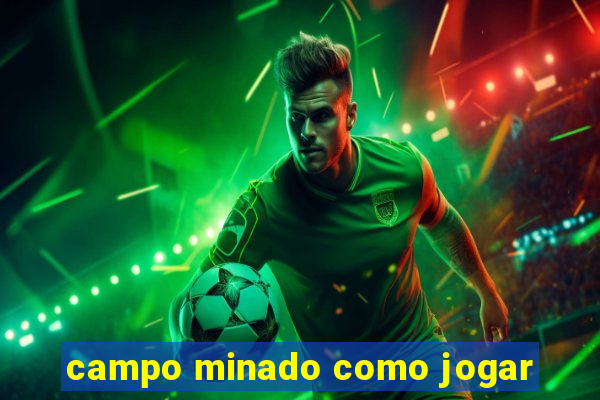 campo minado como jogar