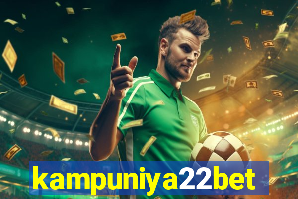 kampuniya22bet