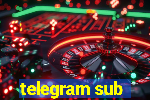 telegram sub