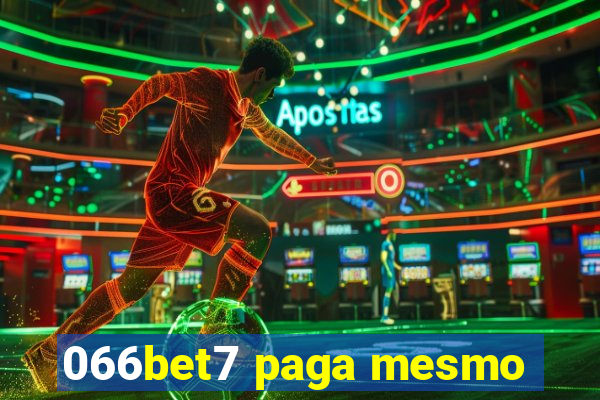 066bet7 paga mesmo