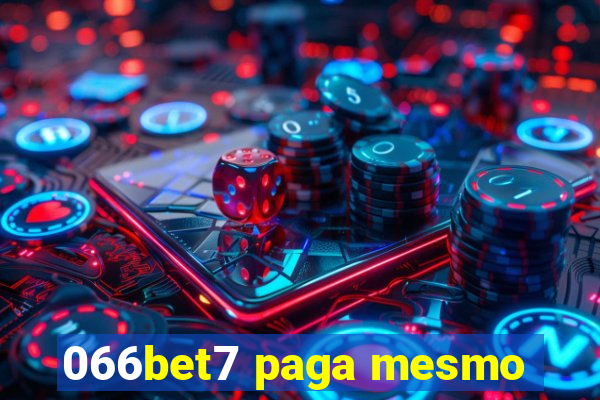 066bet7 paga mesmo