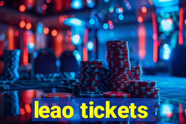 leao tickets